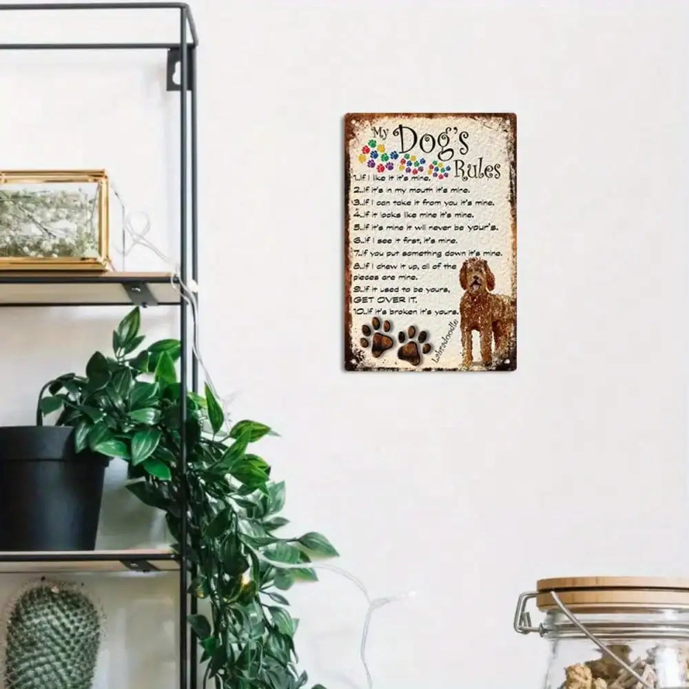 Dog’s Rules Tin Sign – Cute Pet Quote Wall Décor for Home or Pet Room (8×12 Inches / 20×30 cm)